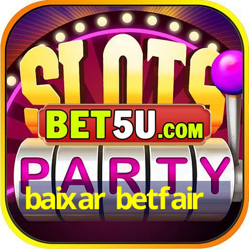 baixar betfair